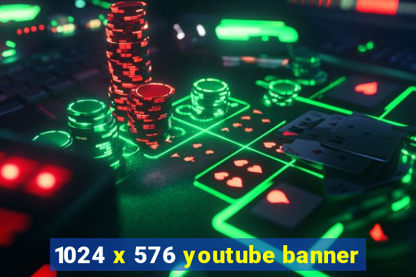 1024 x 576 youtube banner